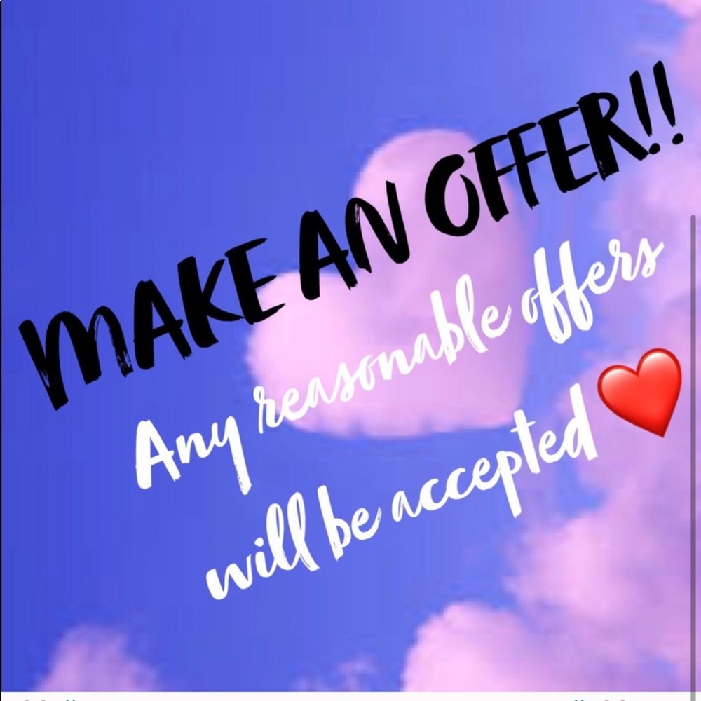 Make me offers!!!!!! ❤️🎉